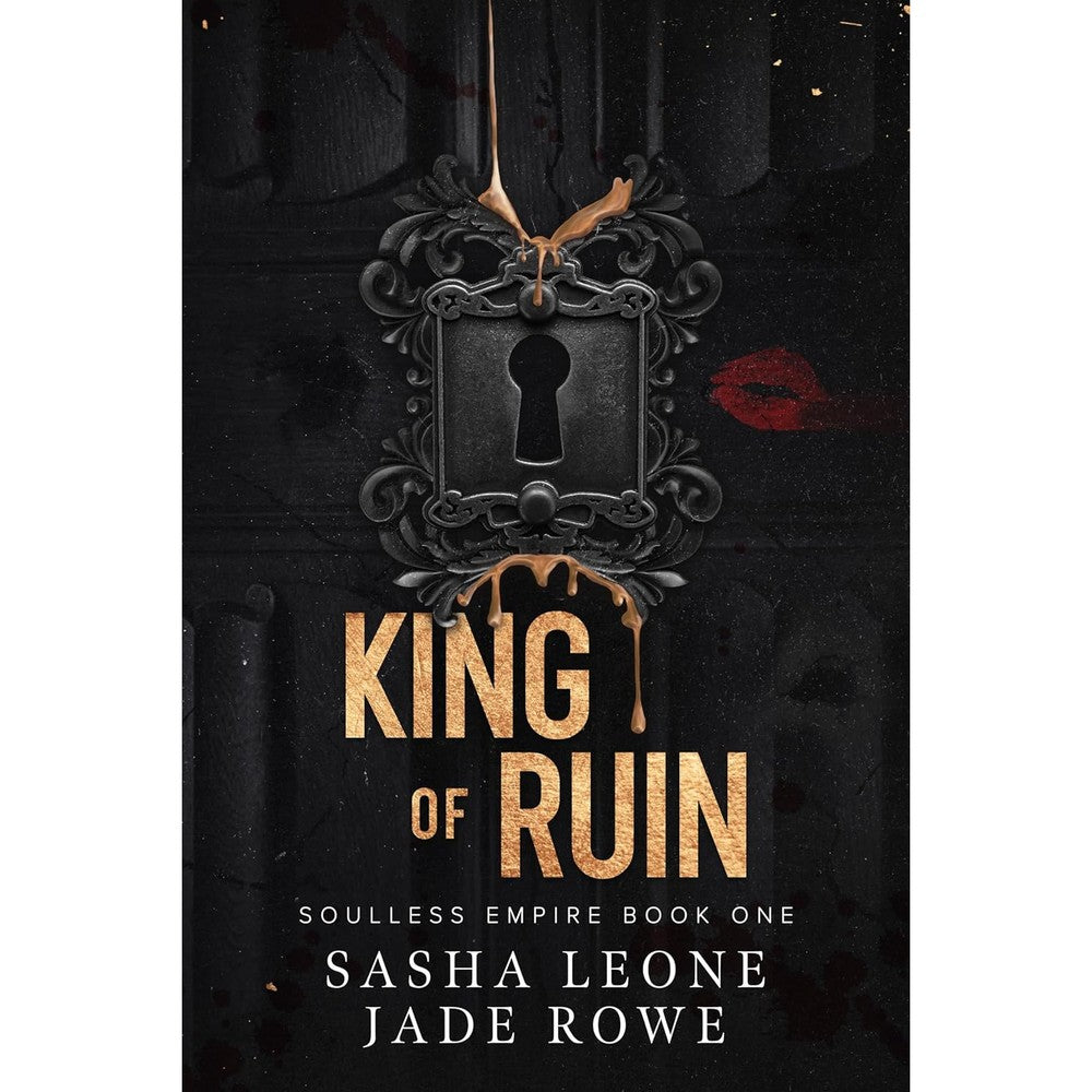 King Of Ruin A Dark Mafia Romance Soulless Empire Book 1 By Sasha Leone And Jade Rowe Kindle Edition - Image 1