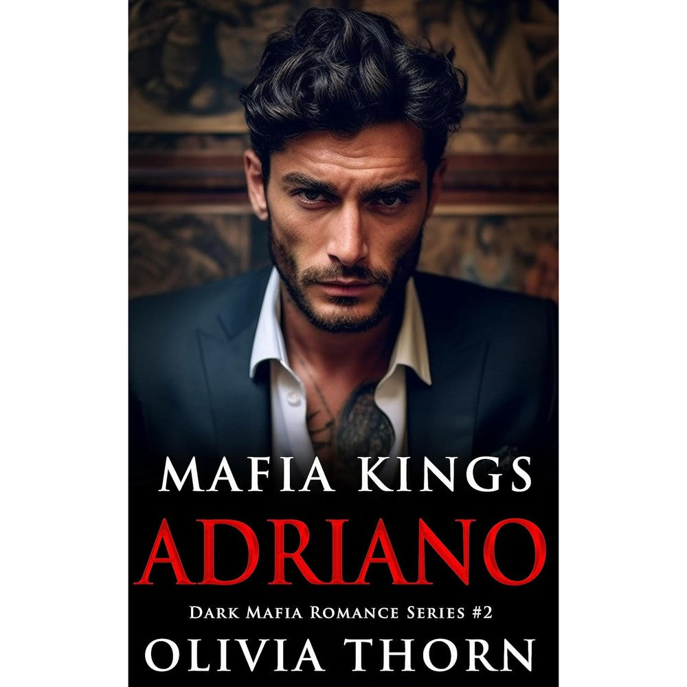 Olivia Thorn Mafia Kings Adriano book cover front view