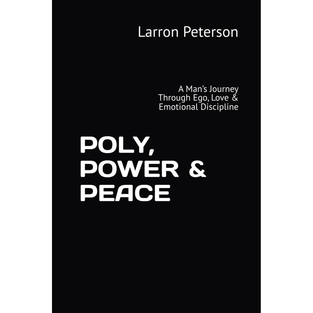 Larron Ivory Peterson Poly Power and Peace paperback book front view displaying minimalist black cover.