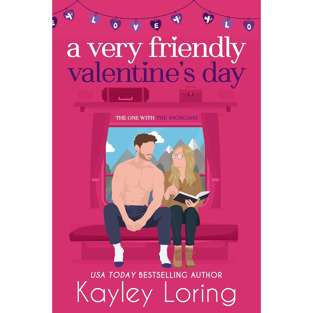 Kayley Loring A Very Friendly Valentine's Day book front view romantic fiction novel