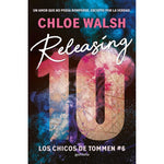 Montena Releasing 10 Spanish Edition Chloe Walsh paperback book front view displaying official cover artwork.