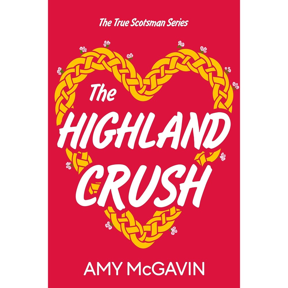 Amy McGavin The Highland Crush paperback novel front view