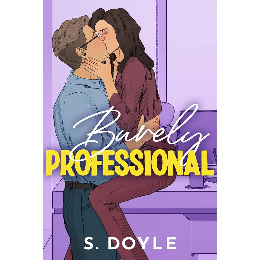 S Doyle Barely Professional book front view contemporary romance novel cover