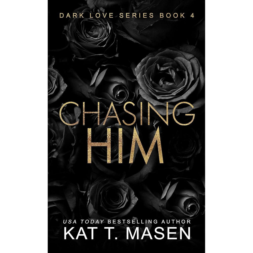 Kat T Masen Chasing Him book cover front view premium romance novel