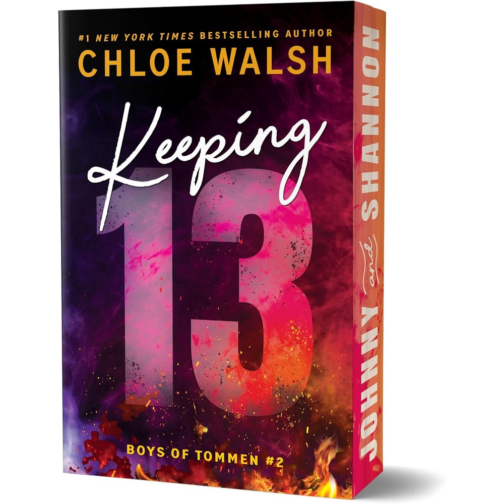 Chloe Walsh Keeping 13 Deluxe Edition paperback book front cover showing fiery orange and black emotional design.