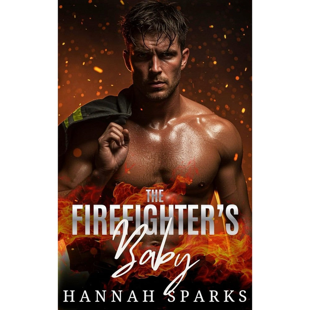 Hannah Sparks The Firefighter's Baby front cover art featuring contemporary romance book design.