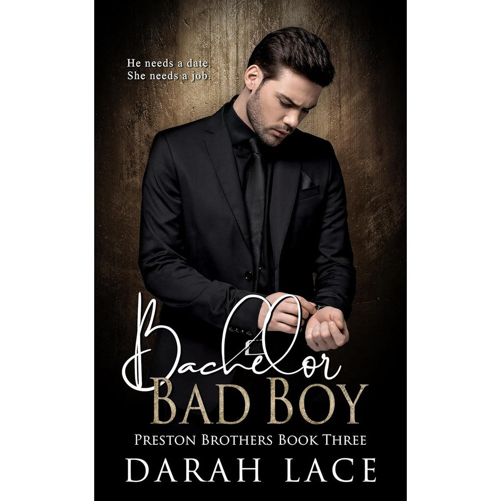 Darah Lace Bachelor Bad Boy Preston Brothers Book 3 book cover front view contemporary romance novel