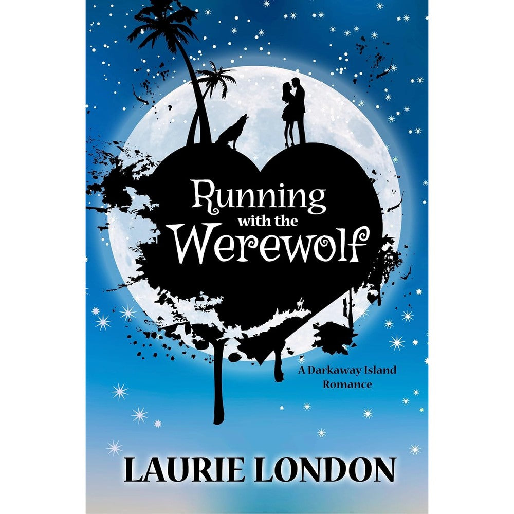 Laurie London Running with the Werewolf front cover paperback edition paranormal romance book.