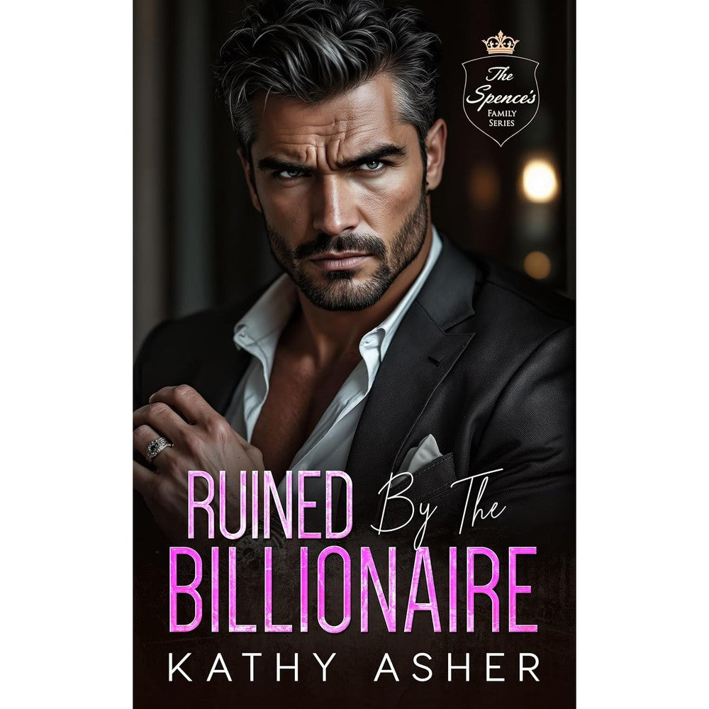 Kathy Asher Ruined by the Billionaire book cover front view featuring contemporary romance design.