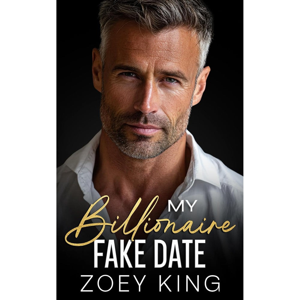 Zoey King My Billionaire Fake Date book cover front view featuring contemporary romance novel artwork.