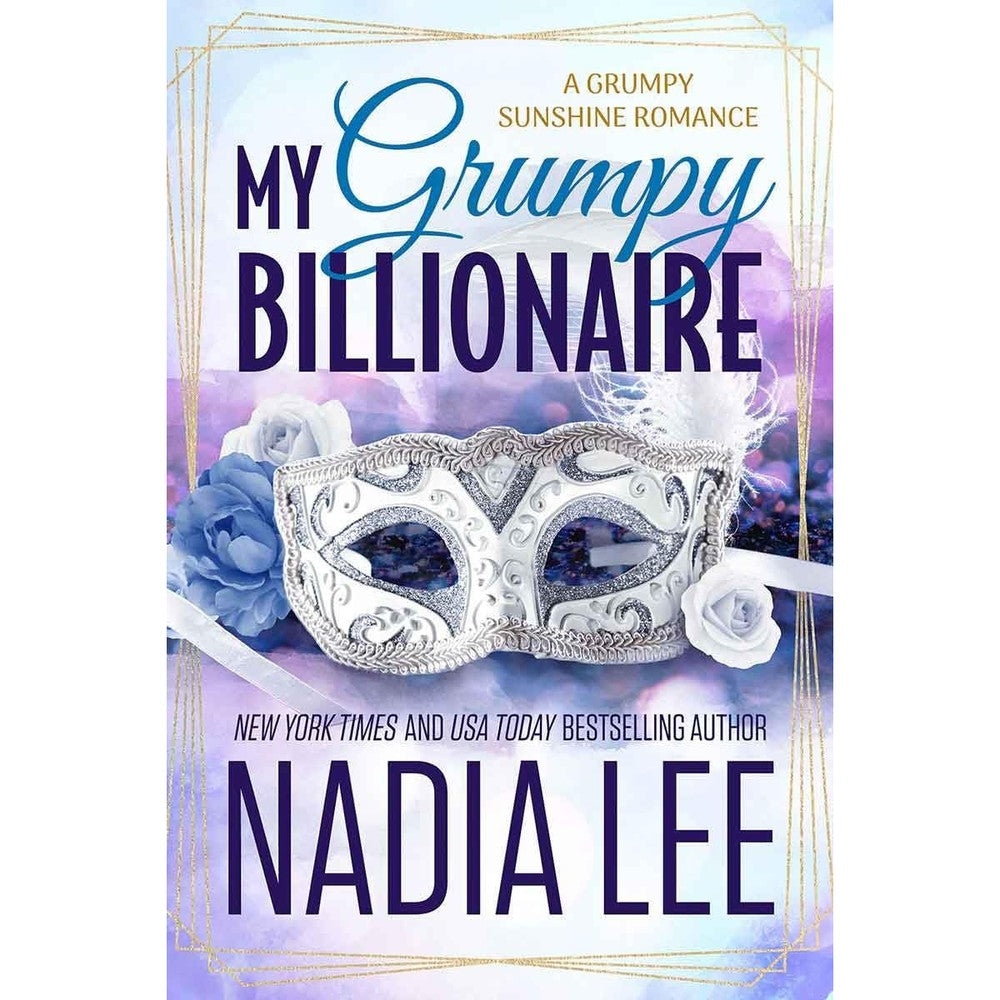 Nadia Lee My Grumpy Billionaire romance novel front view authentic imported book