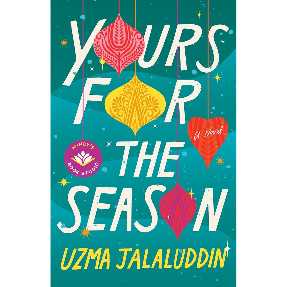 Uzma Jalaluddin Yours for the Season novel front cover showing Mindys Book Studio holiday romance paperback book