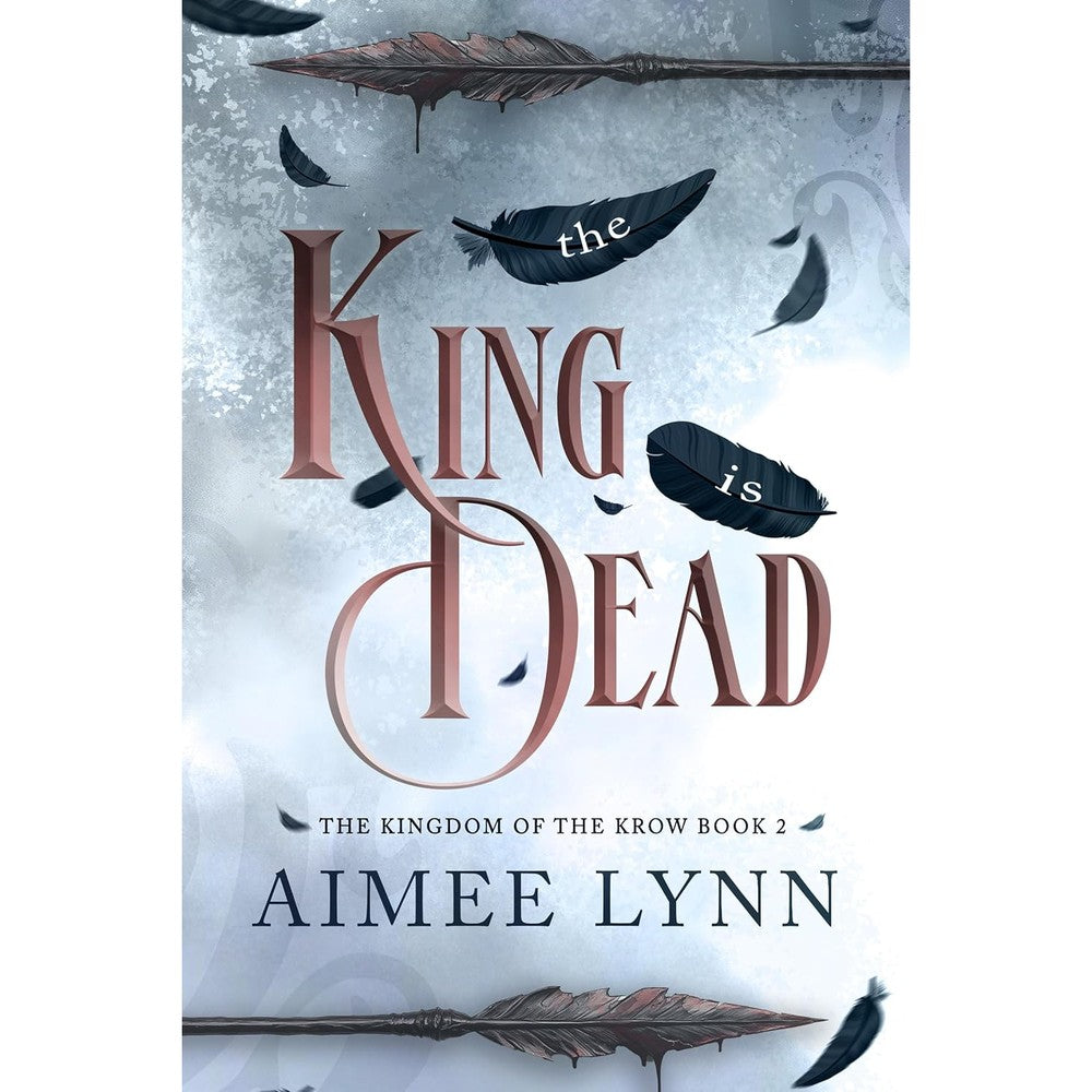 Aimee Lynn The King Is Dead book cover front view dark romantasy novel