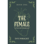 Invi Wright The Female book front cover dark romance