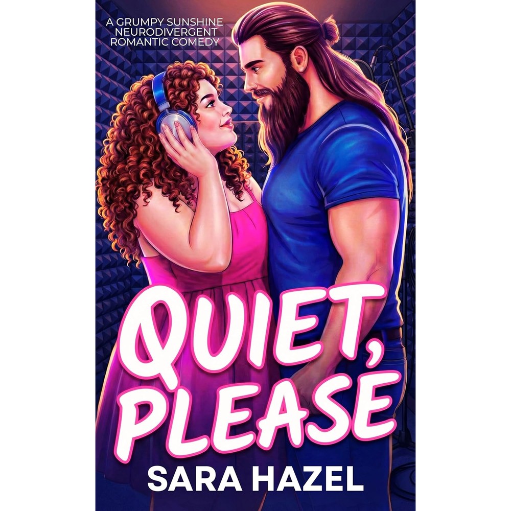 Sara Hazel Quiet Please book cover featuring romantic grumpy sunshine theme