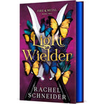 Rachel Schneider Light Wielder Fire and Metal Book Two hardcover front cover