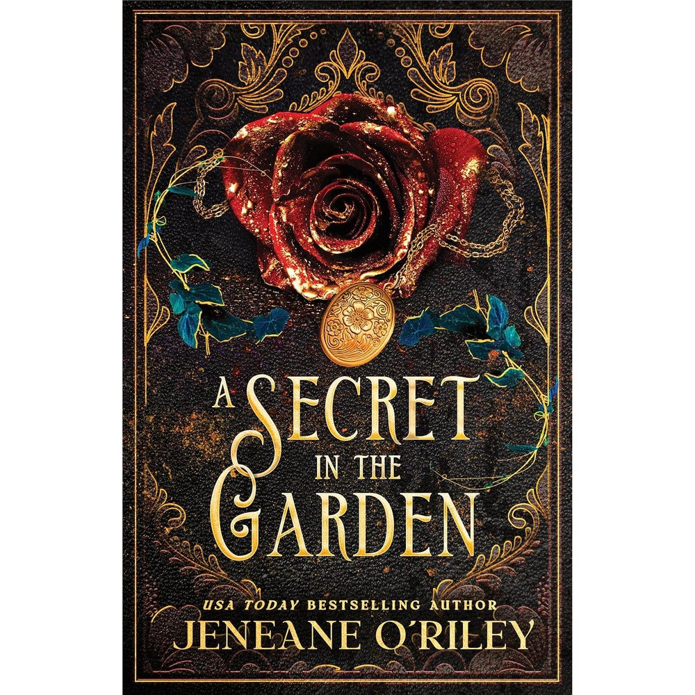 Jeneane O'Riley A Secret In The Garden Deluxe Edition paperback book front cover showing gothic fantasy design.