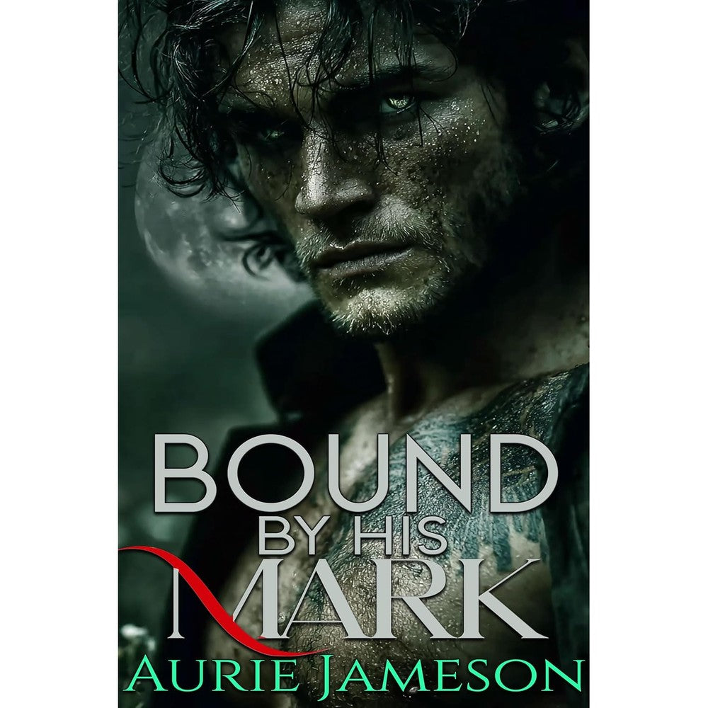 Aurie Jameson Bound by His Mark book cover featuring a dark billionaire wolf shifter romance theme.