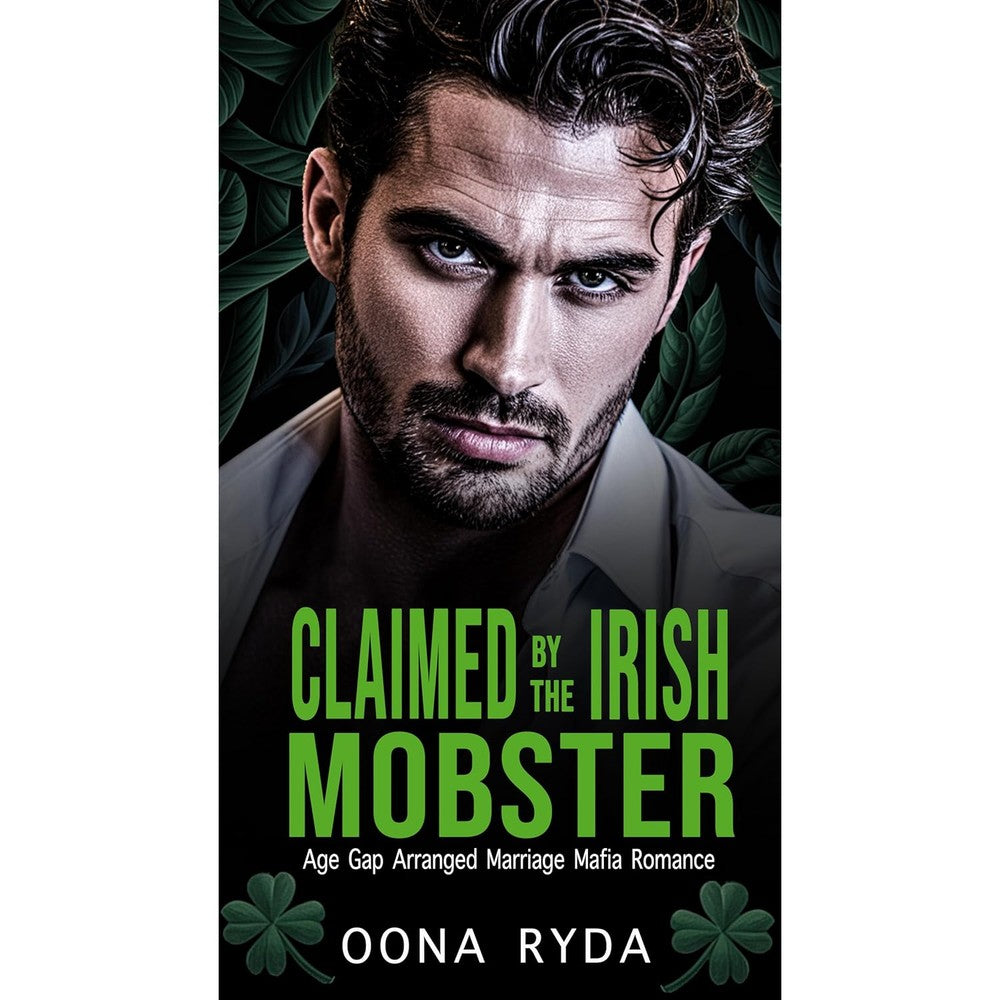 Oona Ryda Claimed by the Irish Mobster Kindle Edition front cover romance book view