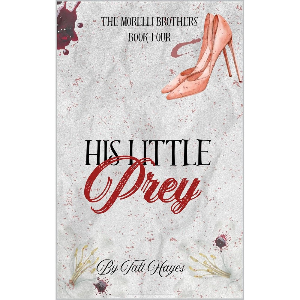 Tati Hayes His Little Prey front view dark romance ebook cover