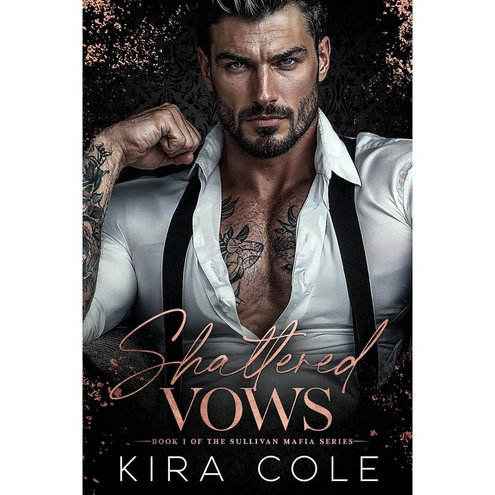 Shattered Vows: An Arranged Marriage Mafia Romance (The Sullivan Mafia Series Book 1)