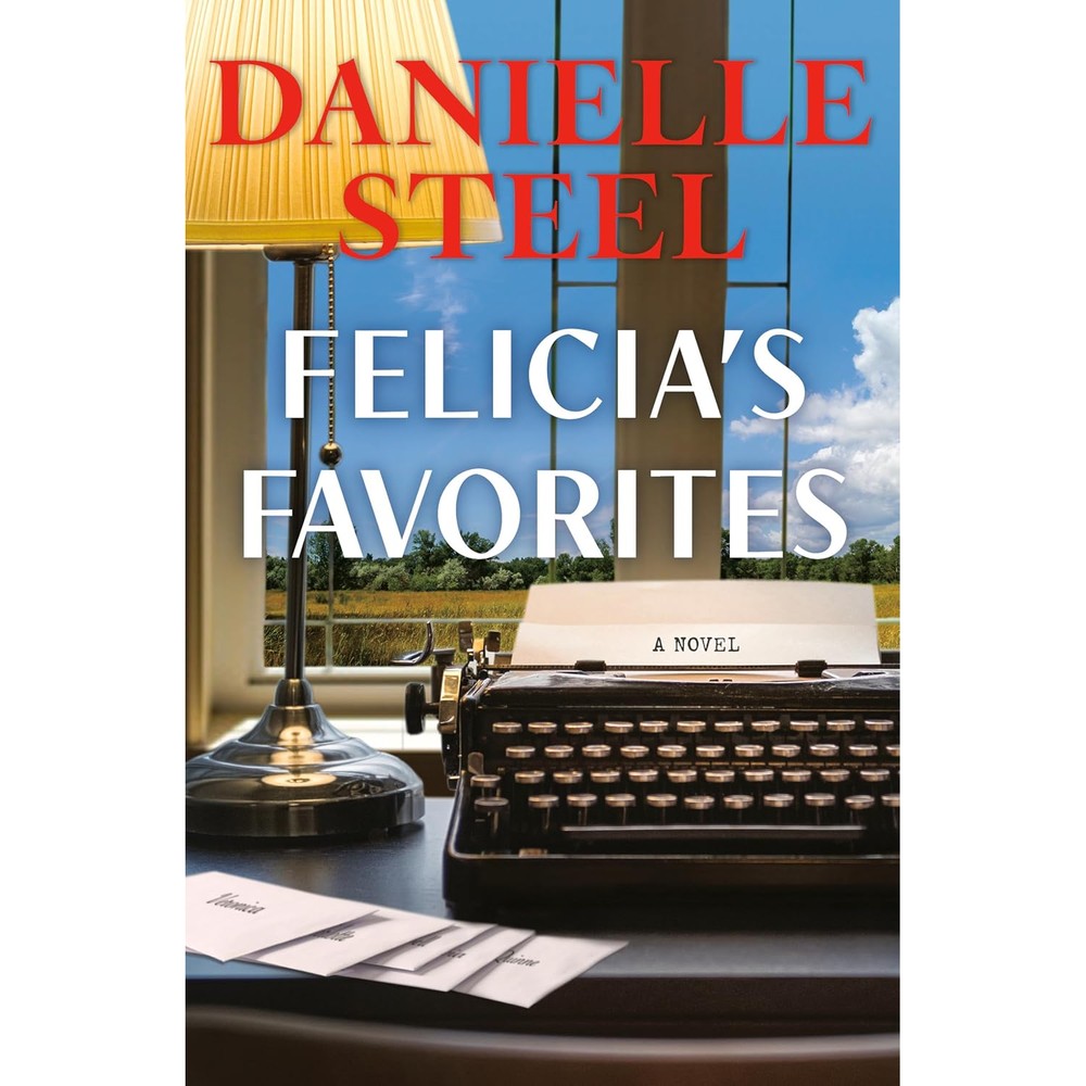 Danielle Steel Felicia's Favorites Hardcover Novel front view