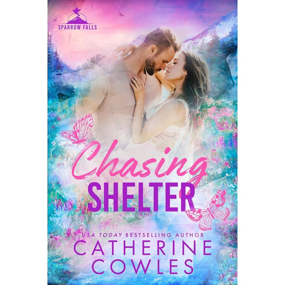 Chasing Shelter (Sparrow Falls Book 5)