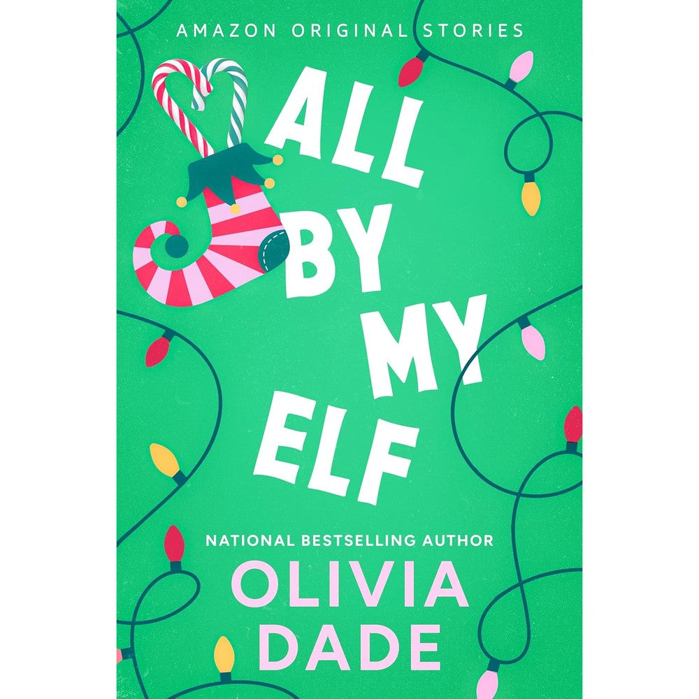 Olivia Dade All by My Elf Under the Mistletoe collection book front cover view showcasing festive romance novel artwork.