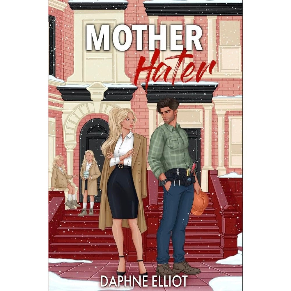 Daphne Elliot Mother Hater front cover view contemporary romance novel