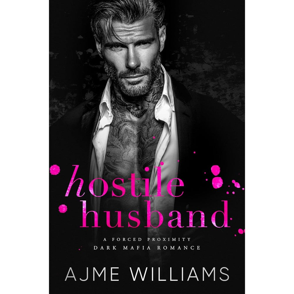 Ajme Williams Hostile Husband book cover front view dark mafia romance novel