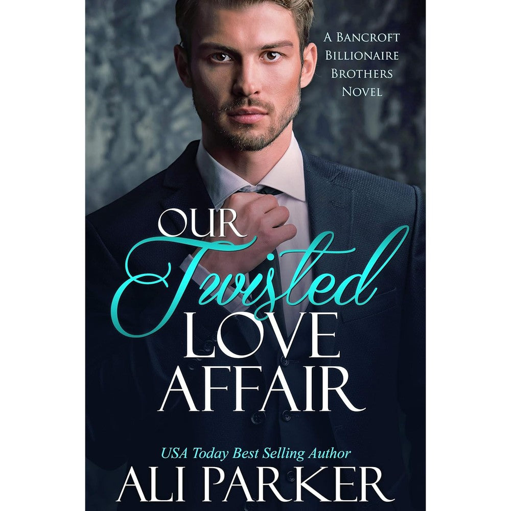 Ali Parker Our Twisted Love Affair book front view contemporary romance novel cover