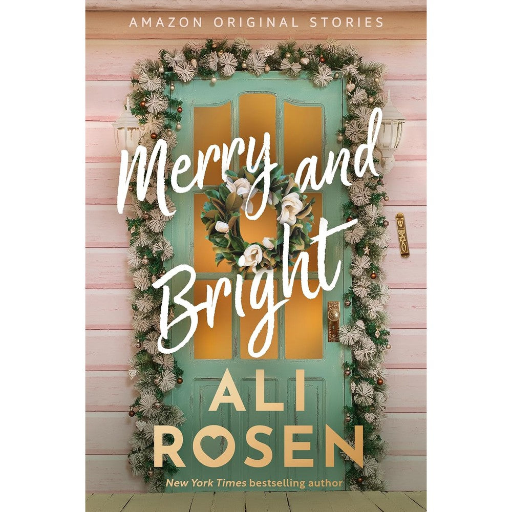 Ali Rosen Merry and Bright Home Sweet Holidays novella front cover showcasing official book artwork.