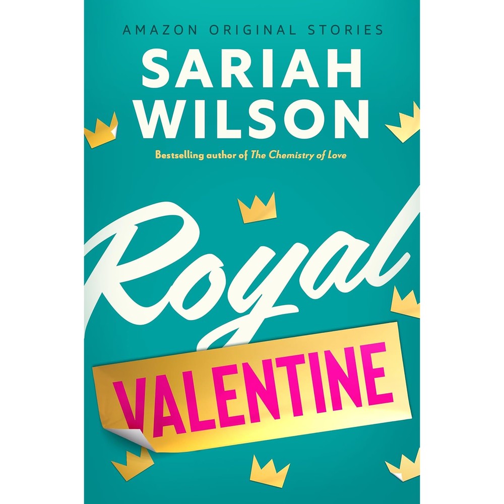 Sariah Wilson Royal Valentine Improbable Meet Cute collection ebook cover front view