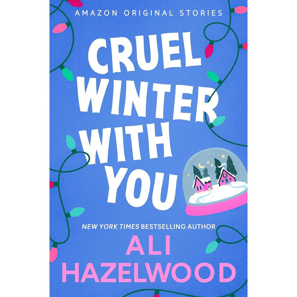 Ali Hazelwood Cruel Winter with You book front cover showing holiday romance theme