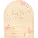 TERJIO Hello World Newborn Sign front view showing arched wood board with pink butterfly design