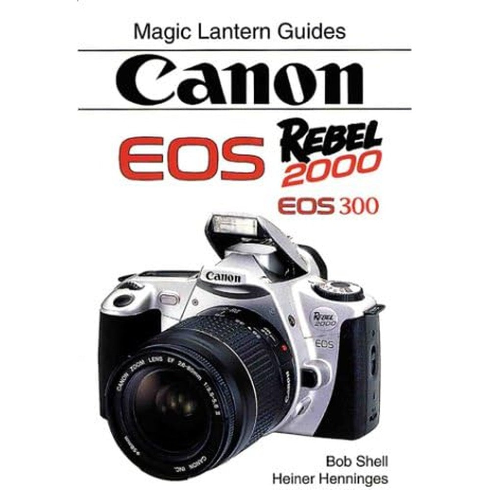 Magic Lantern Guide book cover for Canon EOS Rebel 2000 35mm camera front view