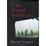 David Finkel The Good Soldiers Hardcover front cover