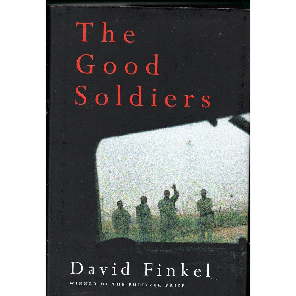 David Finkel The Good Soldiers Hardcover front cover