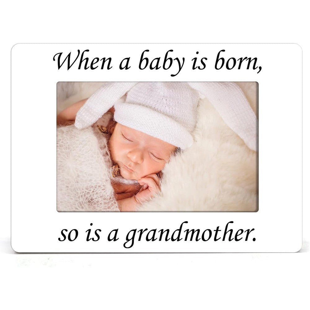 OXEDP When A Baby Is Born So Is A Grandmother picture frame front view