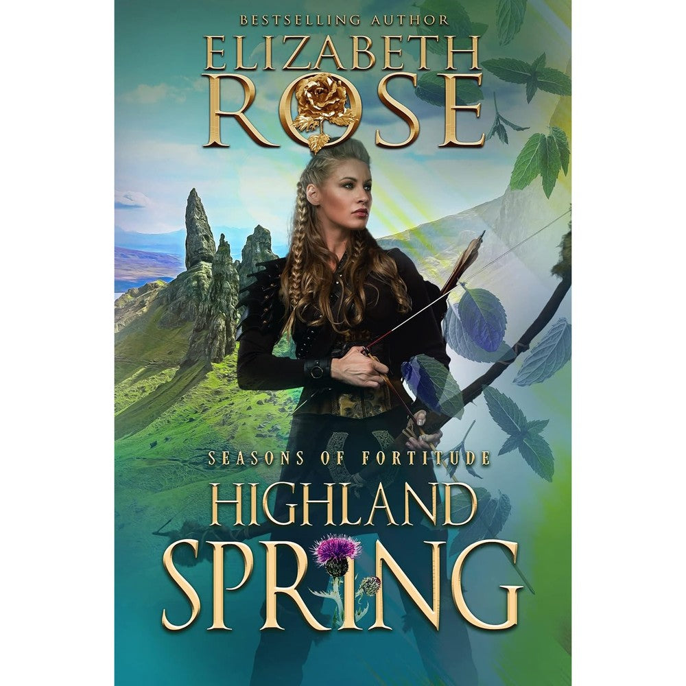 Elizabeth Rose Highland Spring Seasons of Fortitude Book One front cover