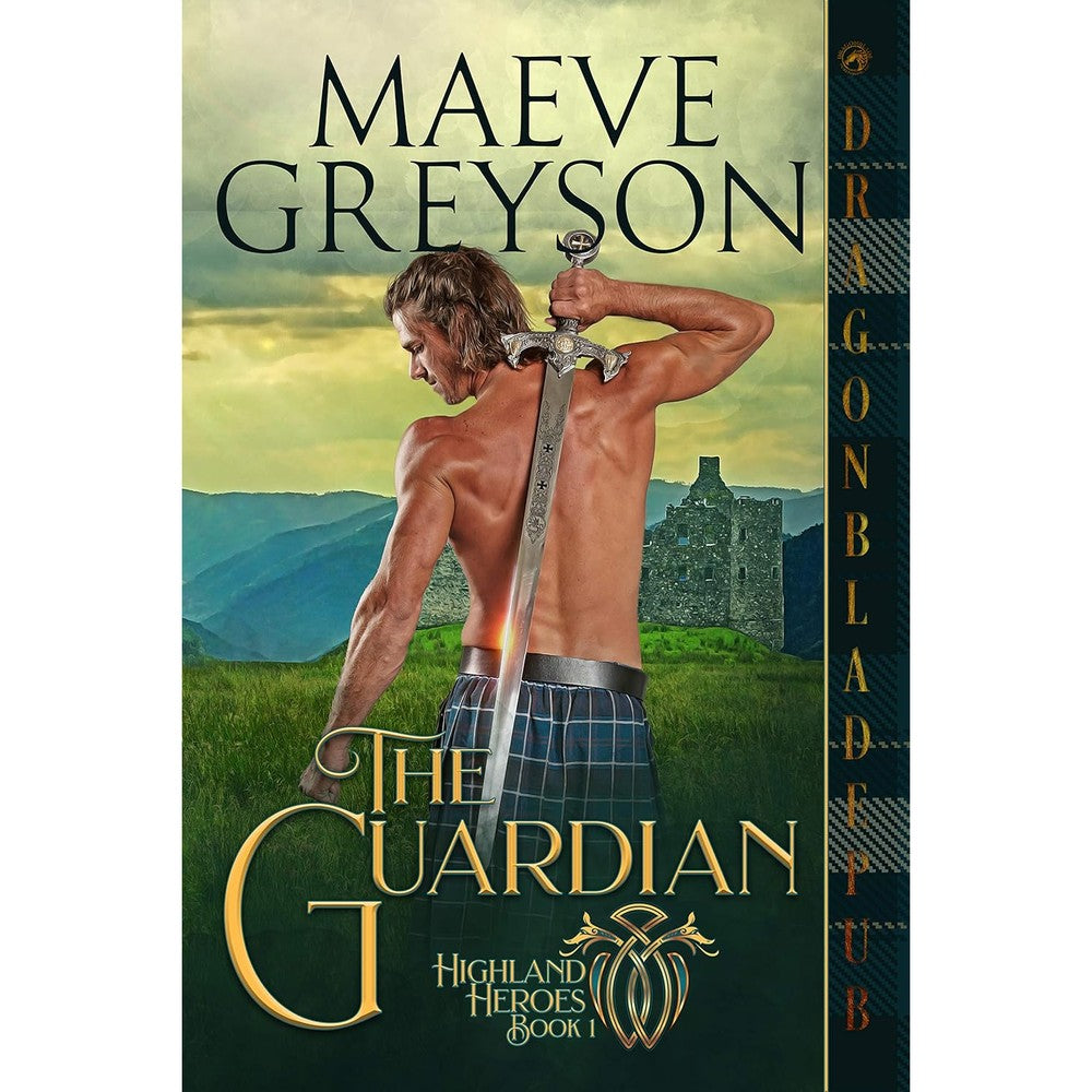 Maeve Greyson The Guardian Highland Heroes Book One front cover art