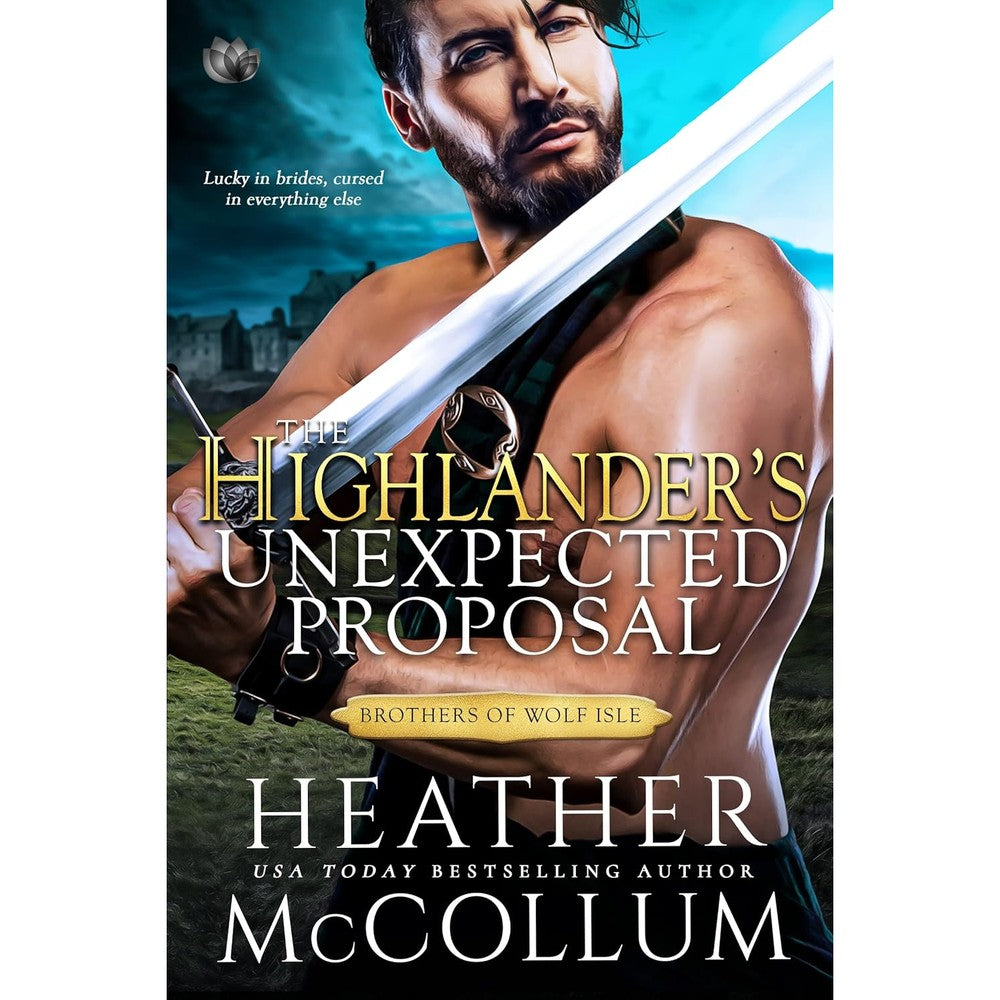 Heather McCollum The Highlander’s Unexpected Proposal book cover front view