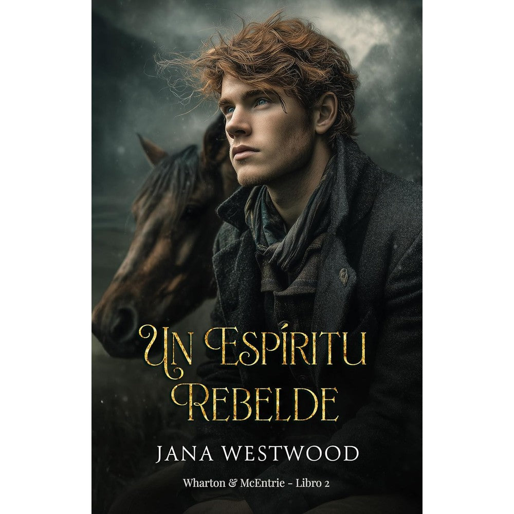 Un espÃ­ritu rebelde (Wharton & McEntrie nÂº 2) (Spanish Edition)