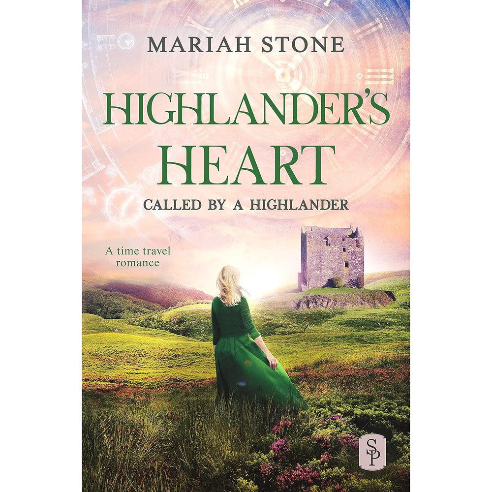 Highlander's Heart: A Scottish Historical Time Travel Romance (Called by a Highlander Book 3)