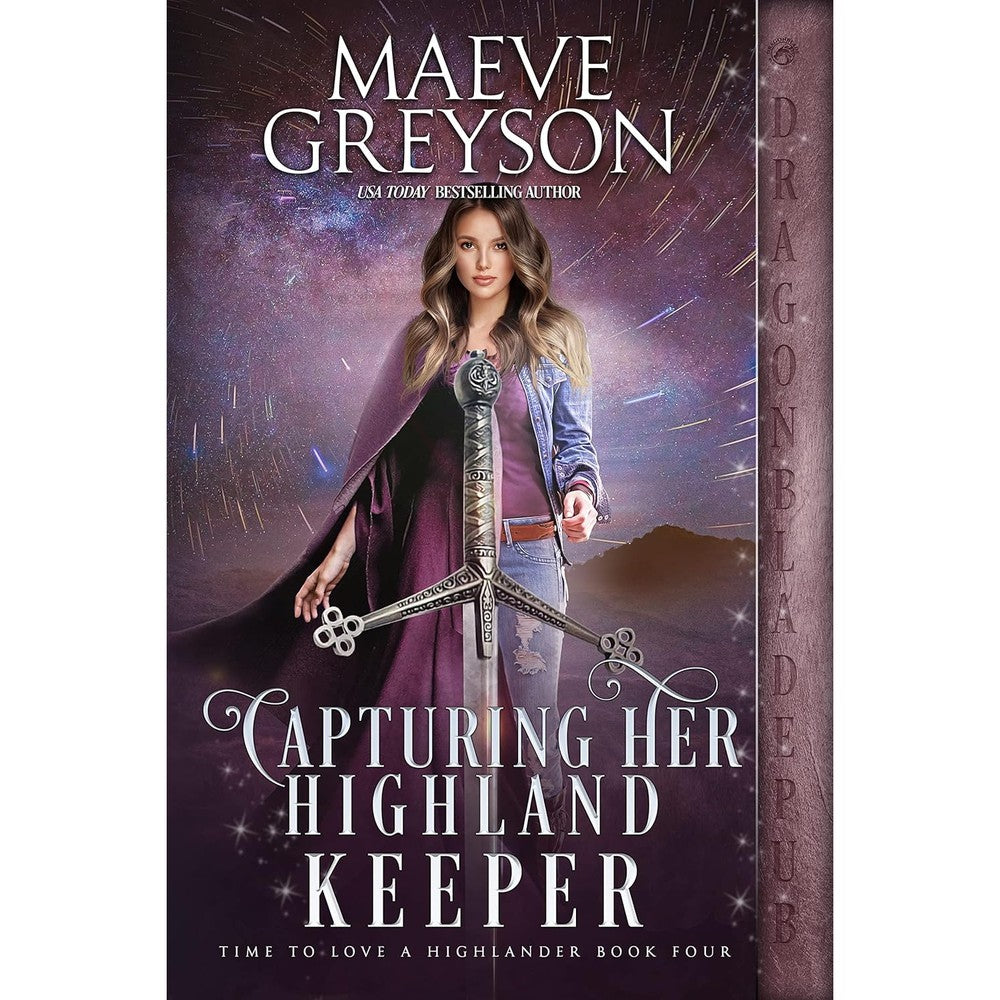 Capturing Her Highland Keeper (Time to Love a Highlander Book 4)