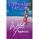 Stephanie Taylor Wild Tropics Christmas Key Book Two front cover