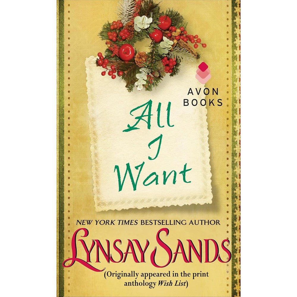 Lynsay Sands All I Want book cover featuring a festive Christmas wreath illustration