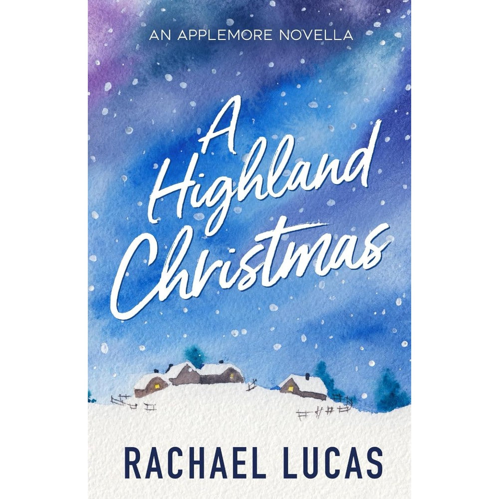 A Highland Christmas: an Applemore novella (Applemore Bay)