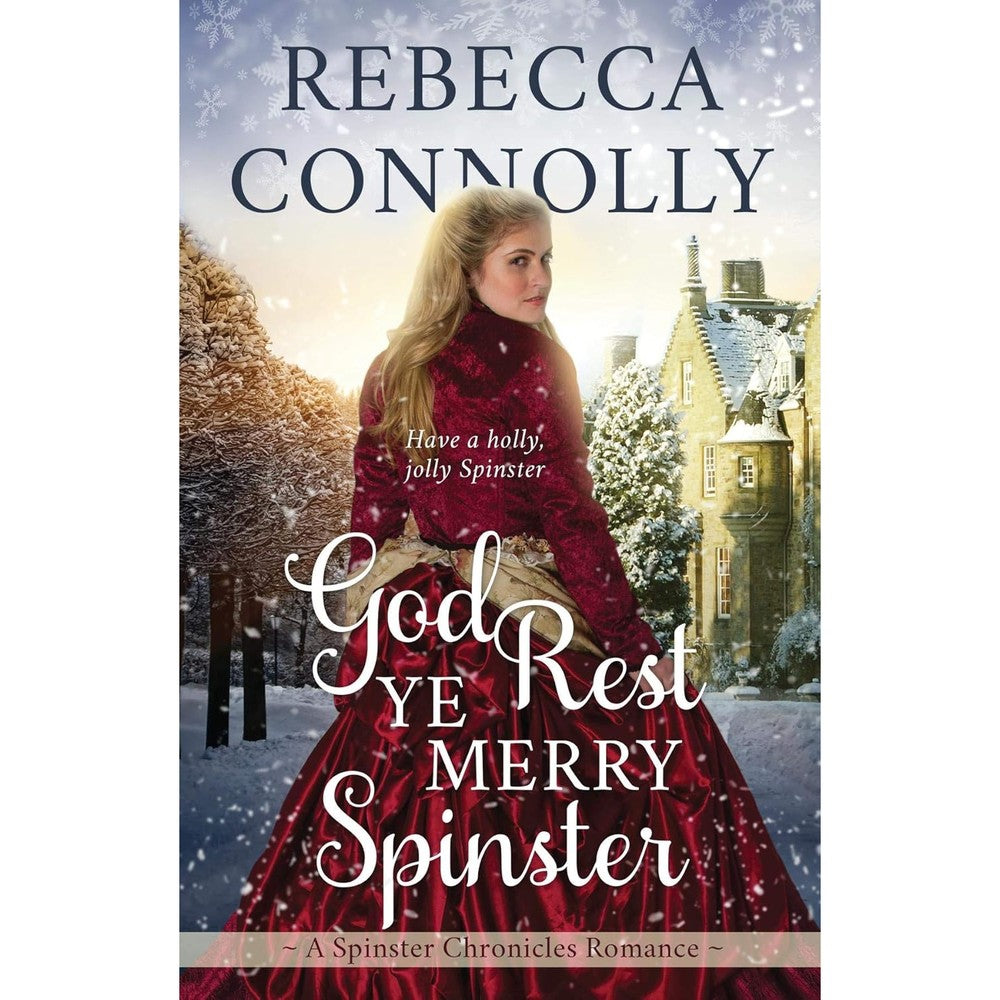 Rebecca Connolly God Rest Ye Merry Spinster book cover front view