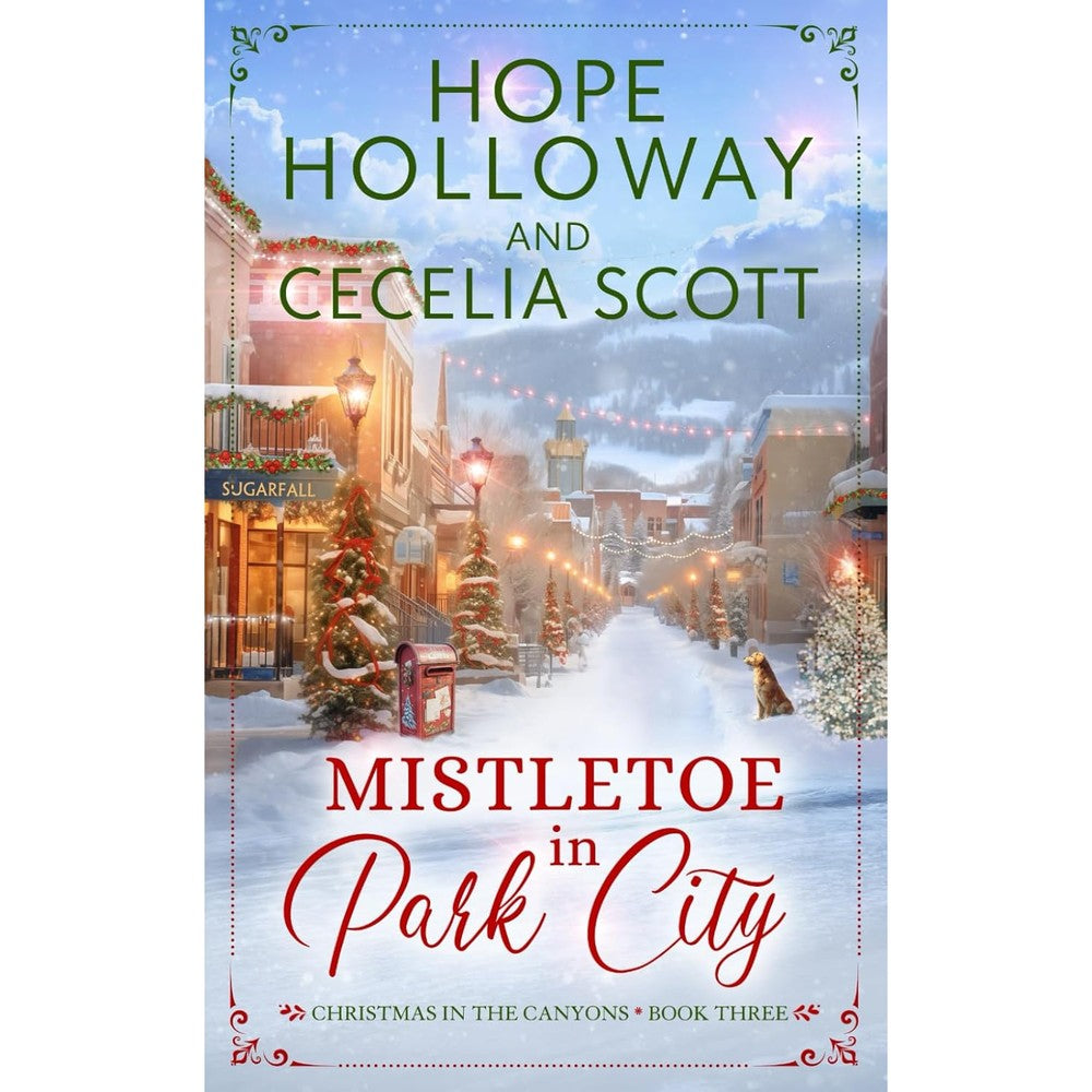 Mistletoe in Park City (Christmas in the Canyons)